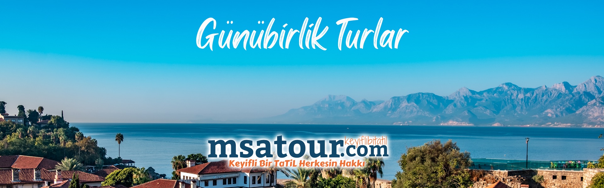 Antalya Çıkışlı Turlar